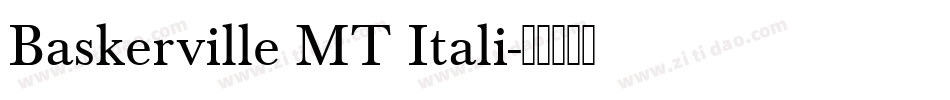 Baskerville MT Itali字体转换